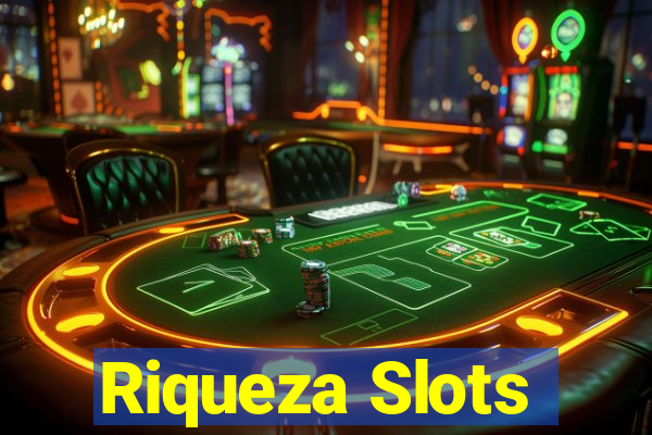 Riqueza Slots